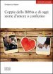 Coppie della Bibbia e di oggi: storie d amore a confronto