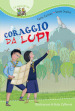 Coraggio da lupi