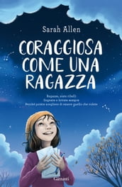 Coraggiosa come una ragazza