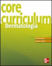Core curriculum. Dermatologia