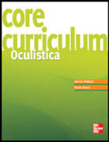 Core curriculum. Oculistica - Marco Pedruzzi - Paolo Nucci