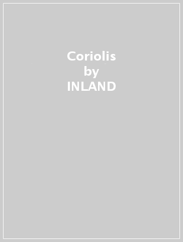 Coriolis - INLAND