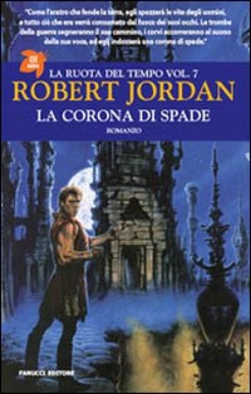 Corona di spade. La ruota del tempo (La). Vol. 7 - Robert Jordan