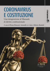 Coronavirus e Costituzione. Una integrazione al manuale di diritto costituzionale