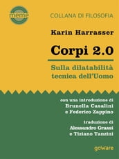 Corpi 2.0. Sulla dilatabilità tecnica dell