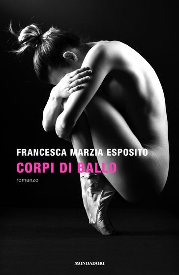 Corpi di ballo - Francesca Marzia Esposito