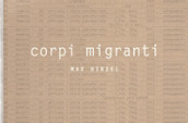 Corpi migranti. Ediz. illustrata