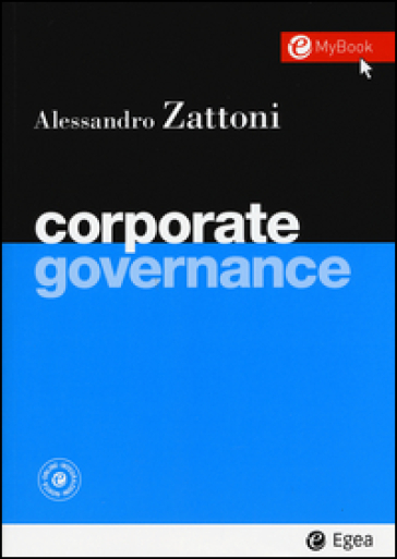 Corporate governance. Con aggiornamento online - Alessandro Zattoni