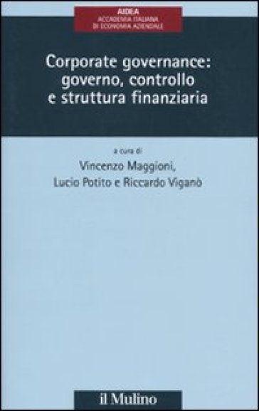 Corporate governance: governo, controllo e struttura finanziaria