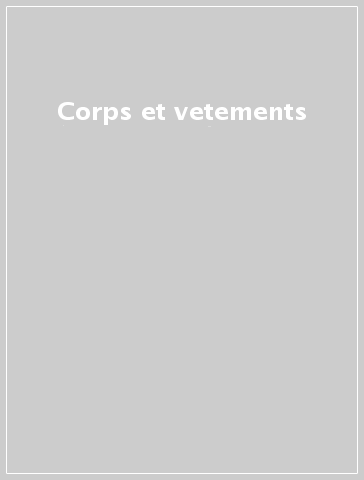 Corps et vetements