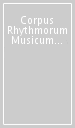 Corpus Rhythmorum Musicum Saec. IV-IX. Songs in non-Liturgical Sources-Canti di tradizione non liturgica. Lyrics-Canzoni. Ediz. italiana, inglese e francese