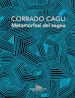 Corrado Cagli. Metamorfosi del segno