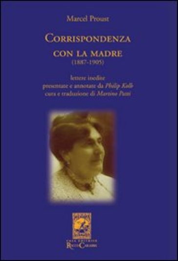 Corrispondenza con la madre (1887-1905) - Marcel Proust