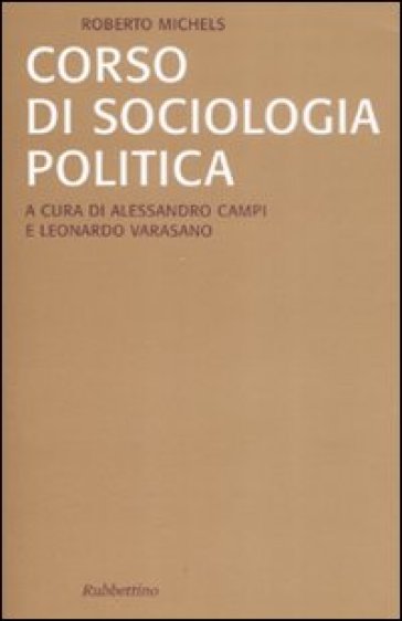 Corso di sociologia politica - Roberto Michels