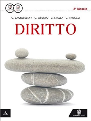 Corso di diritto. Amministrazione finanza e marketing. Con e-book. Con espansione online. Per le Scuole superiori - Gustavo Zagrebelsky - Giacomo Oberto - Giacomo M. Stalla