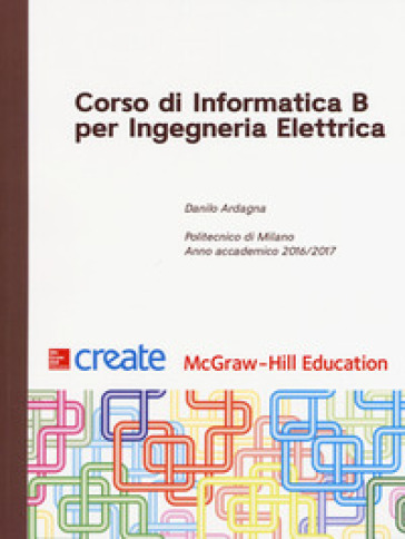 Corso di informatica B per ingegneria elettrica - Danilo Ardagna