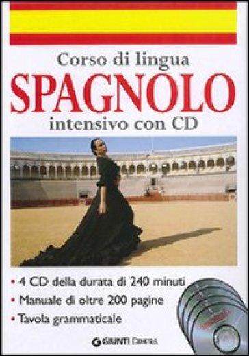 Corso di lingua. Spagnolo intensivo. Ediz. bilingue. Con 4 CD Audio