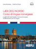 Corso di lingua norvegese. Livelli A1-B1 del quadro comune Europeo di riferimento per le lingue. Con tracce audio formato MP3 scaricabili online