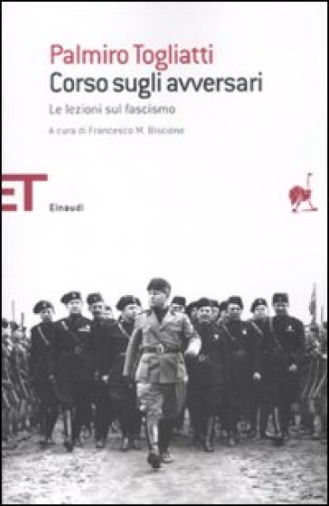 Corso sugli avversari. Le lezioni sul fascismo - Palmiro Togliatti