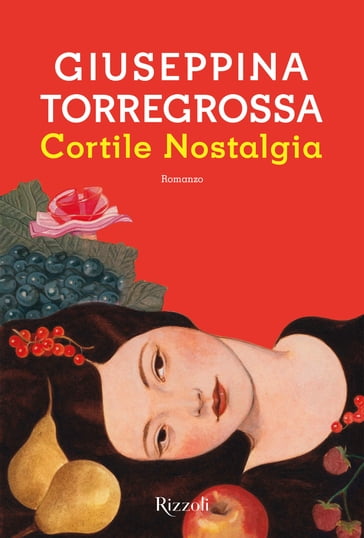 Cortile Nostalgia - Giuseppina Torregrossa