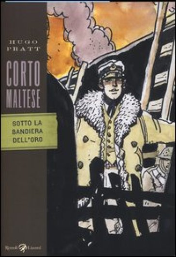 Corto Maltese. Sotto la bandiera dell'oro - Hugo Pratt