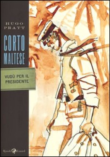 Corto Maltese. Vudù per il presidente - Hugo Pratt