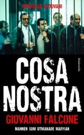 Cosa Nostra: mannen som utmanade maffian