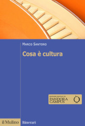 Cosa è cultura