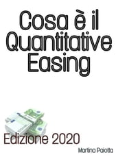 Cosa è il Quantitative Easing