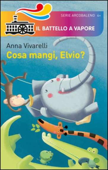 Cosa mangi, Elvio? - Anna Vivarelli