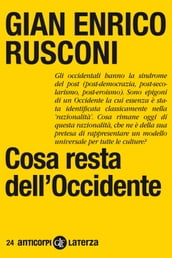 Cosa resta dell Occidente