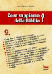 Cosa sappiamo della Bibbia?. 9.