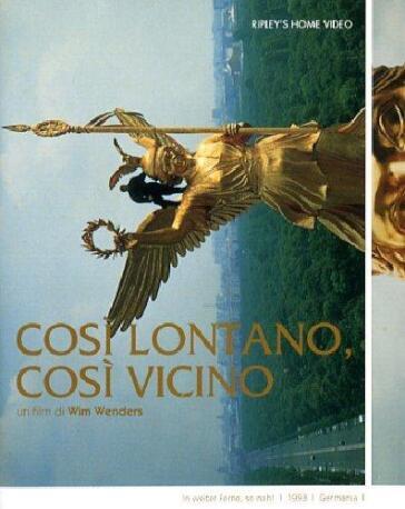 Cosi' Lontano Cosi' Vicino - Wim Wenders