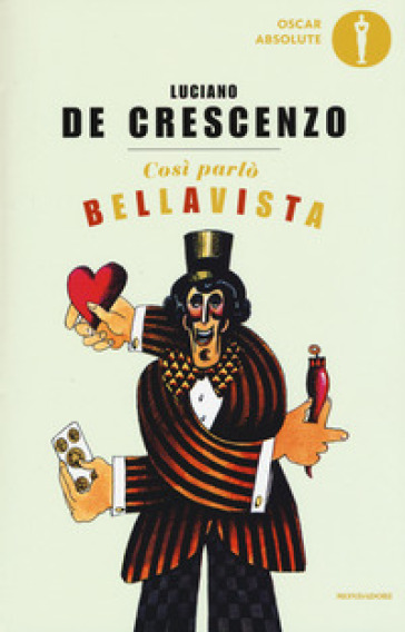 Così parlò Bellavista. Napoli, amore e libertà - Luciano De Crescenzo