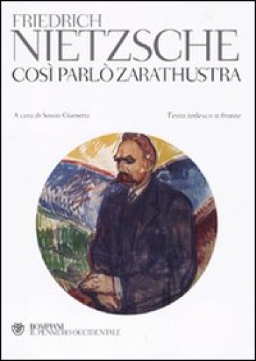 Così parlò Zarathustra. Testo tedesco a fronte - Friedrich Nietzsche