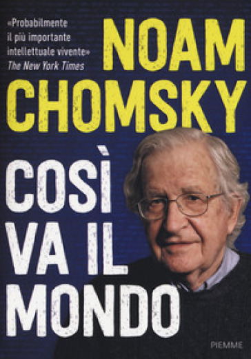 Così va il mondo - Noam Chomsky - David Barsamian - Arthur Naiman