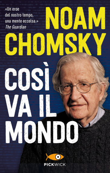 Così va il mondo - Noam Chomsky - David Barsamian - Arthur Naiman