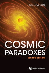 Cosmic Paradoxes (Second Edition)