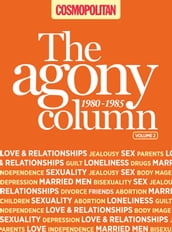 Cosmopolitan: The Agony Column Vol 2: 1980-1985