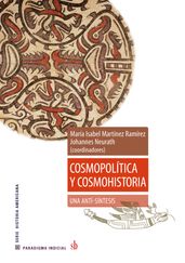 Cosmopolítica y cosmohistoria: una anti-síntesis