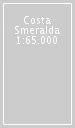 Costa Smeralda 1:65.000