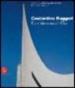 Costantino Ruggeri. L architettura di Dio. Catalogo della mostra (Adro, 5 novembre 2005-8 gennaio 2006)