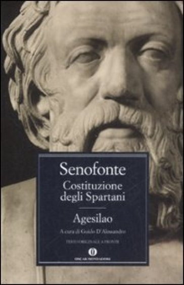 Costituzione degli spartani-Agesilao. Testo greco a fronte - Senofonte