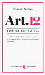Costituzione italiana: articolo 12