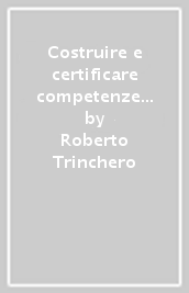 Costruire e certificare competenze con il curricolo verticale nel primo ciclo