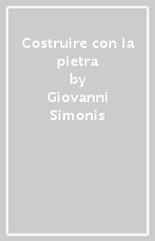 Costruire con la pietra