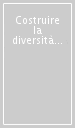 Costruire la diversità e il dialogo con bambini e preadolescenti