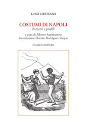 Costumi di Napoli. Bozzetti e profili