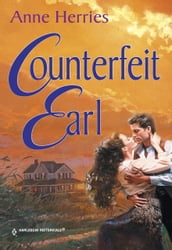 Counterfeit Earl (Mills & Boon Historical)
