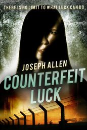 Counterfeit Luck